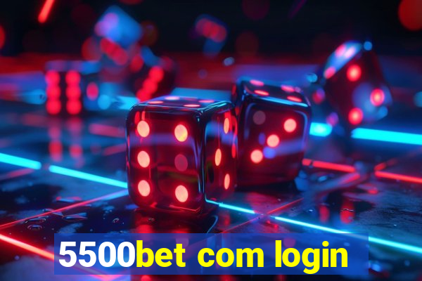 5500bet com login